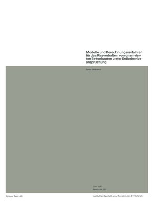 cover image of Modelle und Berechnungsverfahren für das Rissverhalten von unarmierten Betonbauten unter Erdbebenbeanspruchung